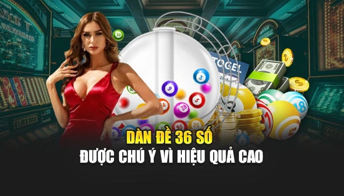 Dàn đề 36 số được chú ý vì hiệu quả cao