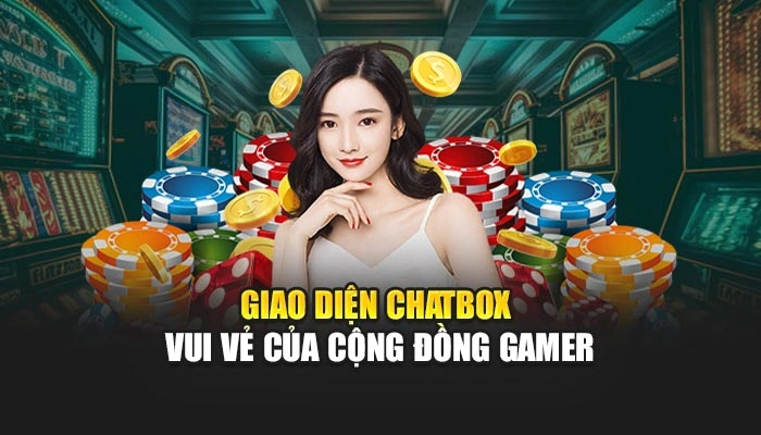 Giao diện chatbox vui vẻ của cộng đồng gamer